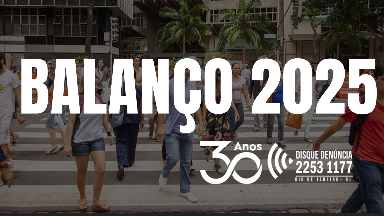 Disque Denúncia do Rio divulga balanço anual dos resultados alcançados em 2025